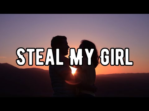 Steal My Girl Song Lyrics In English