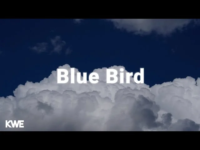 Blue Bird Song Lyrics In English